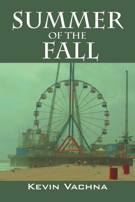 Summer of the Fall
