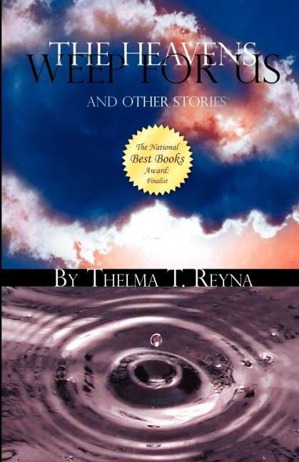 The Heavens Weep for Us: And Other Stories