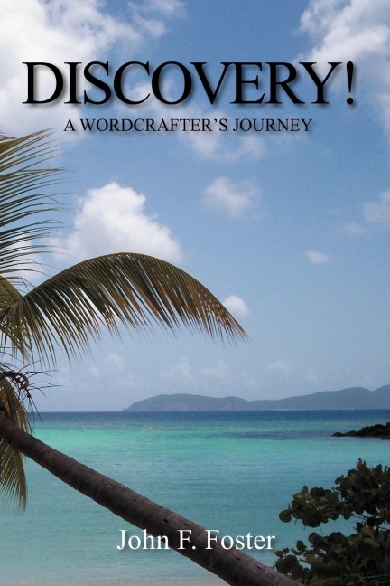 Discovery!: A Wordcrafter's Journey