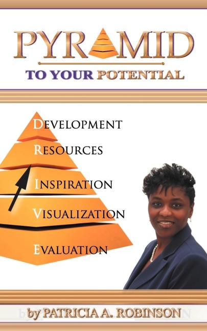 Pyramid To Your Potential: Cultivating Change