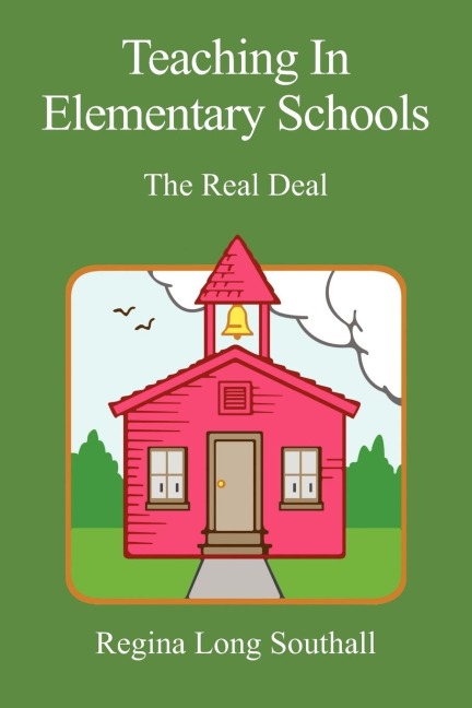 Teaching in Elementary Schools: The Real Deal