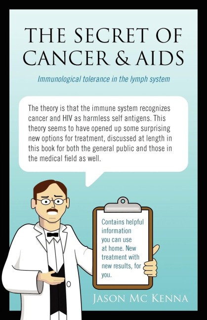 The Secret of Cancer & AIDS: Immunological tolerance in the lymph system