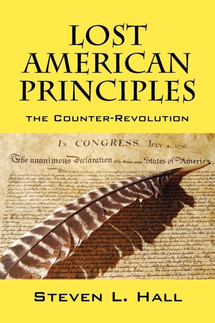 Lost American Principles: The Counter-Revolution