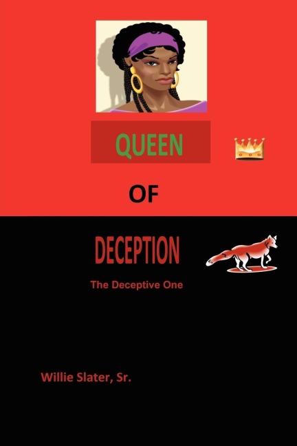 Queen of Deception: The Deceptive One