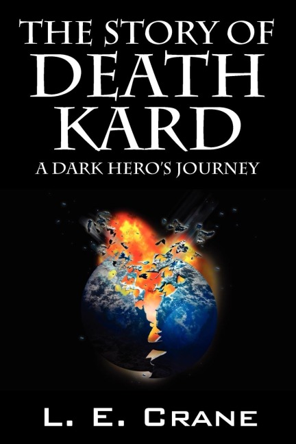 The Story of Death Kard: A Dark Hero's Journey