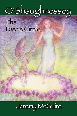 OShaughnessey: The Faerie Circle