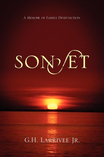 Sonset: A Memoir of Family Dysfunction