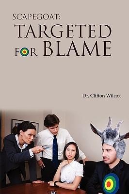 Scapegoat: Targeted for Blame