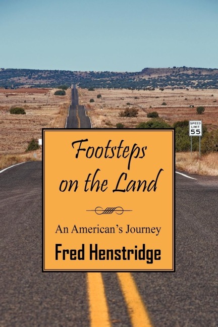 Footsteps on the Land: An American's Journey