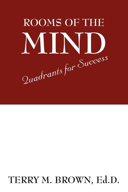 Rooms of the Mind: Quadrants for Success