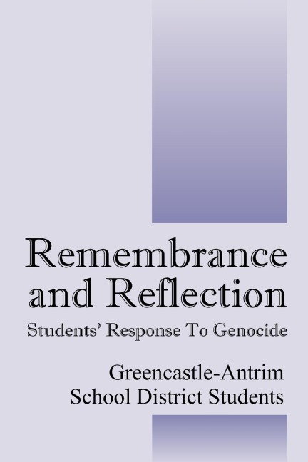 Remembrance and Reflection: Students' Response to Genocide