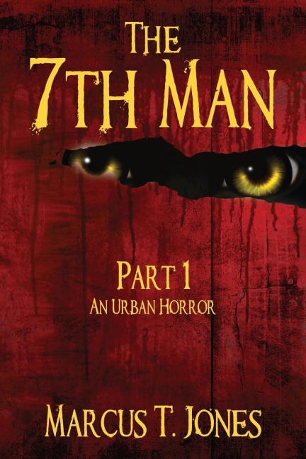 The 7th Man: An Urban Horror (Part One)