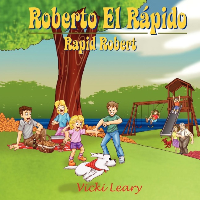 Roberto El Rápido: Rapid Robert