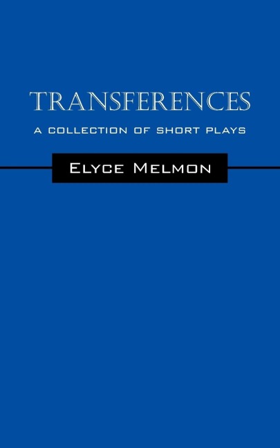 Transferences: A Collection of Short Plays
