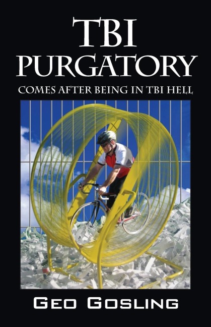 TBI Purgatory: Comes After Being in TBI Hell