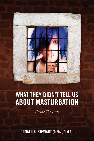 What They Didn't Tell Us about Masturbation: Facing the Facts