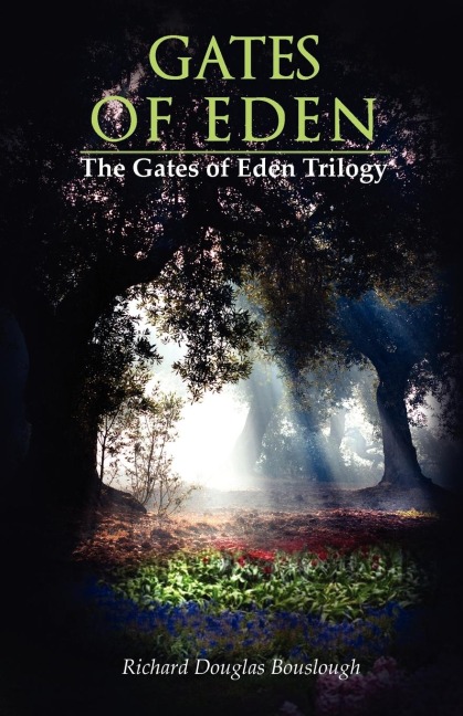 Gates of Eden: The Gates of Eden Trilogy