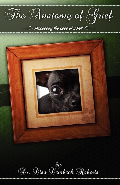 The Anatomy of Grief: Processing the Loss of a Pet
