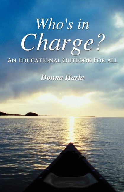 Who's in Charge?: An Educational Outlook For All