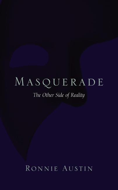 Masquerade: The Other Side of Reality