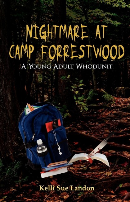 Nightmare at Camp Forrestwood: A Young Adult Whodunit