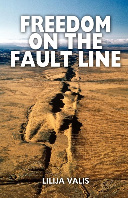 Freedom on the Fault Line