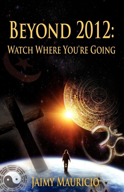 Beyond 2012: Watch Where You're Going