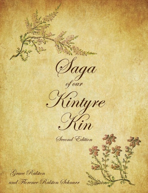 Saga of Our Kintyre Kin: Second Edition