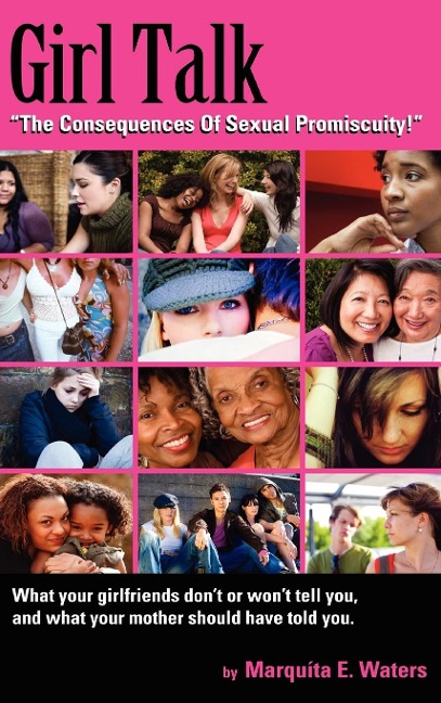 Girl Talk: The Consequences Of Sexual Promiscuity