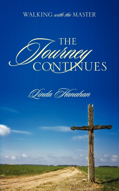 The Journey Continues: Walking with the Master