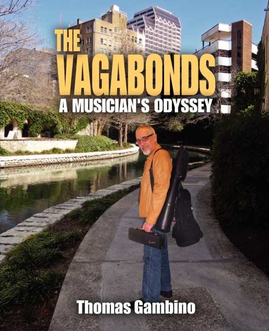 The Vagabonds: A Musician's Odyssey