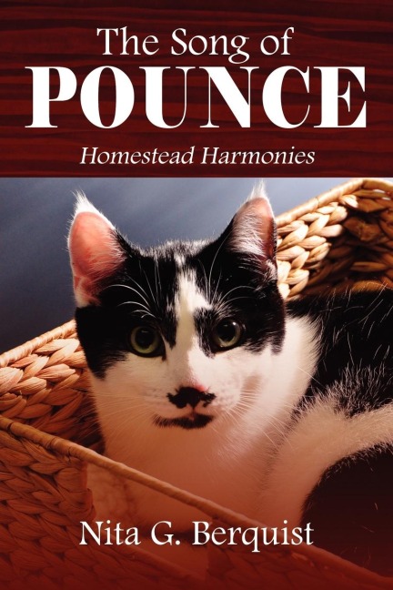 The Song of Pounce: Homestead Harmonies