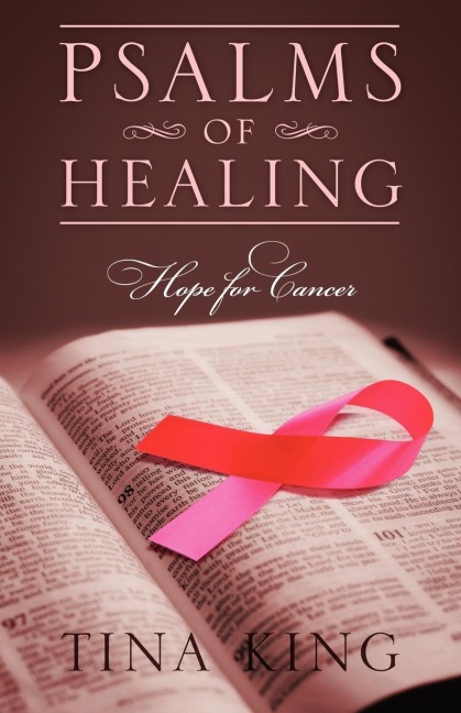 PSALMS OF HEALING: Hope for Cancer