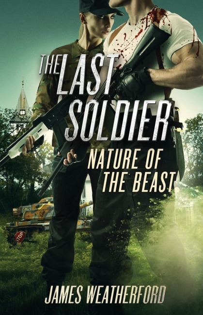 The Last Soldier: Nature of the Beast
