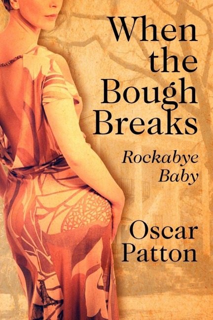 When the Bough Breaks: Rockabye Baby