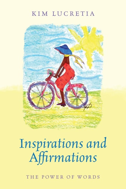 Inspirations and  Affirmations: The Power of Words