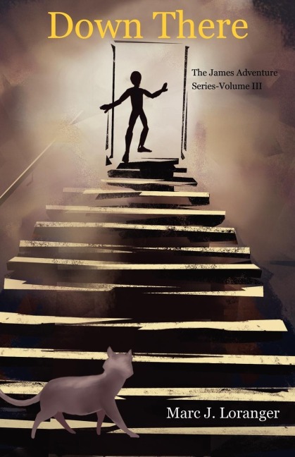 Down There: The James Adventure Series-Volume III