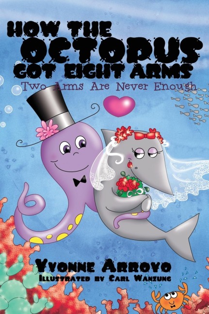 How the Octopus Got Eight Arms: Two Arms Are Never Enough