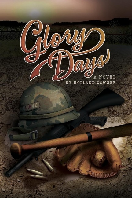 Glory Days: A Novel