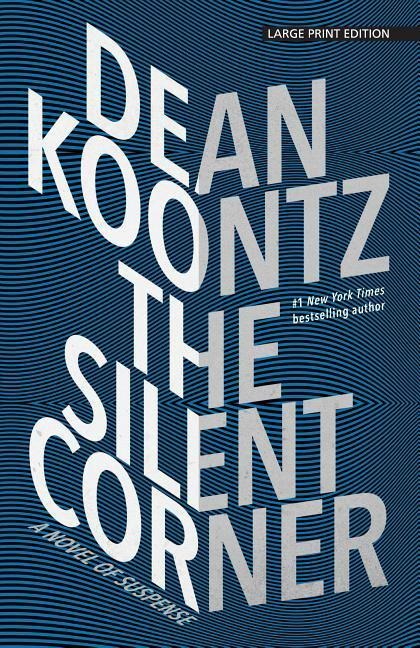 The Silent Corner: A Novel of Suspense