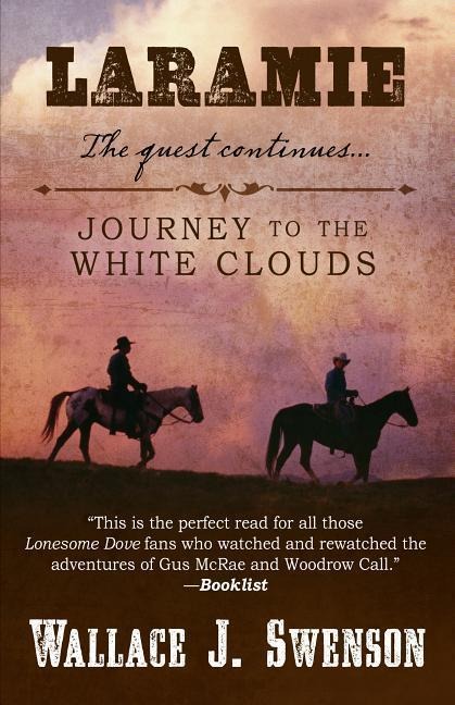 Laramie Journey to the White Clouds