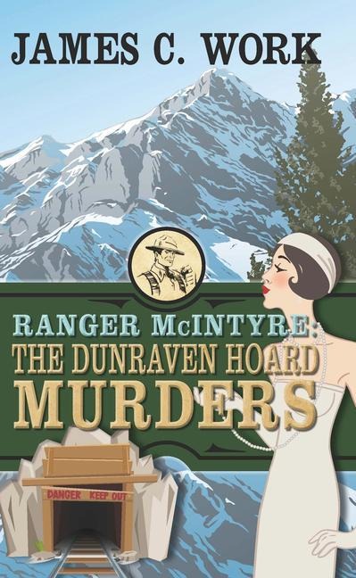 Ranger McIntyre: The Dunravens Hoard Murders