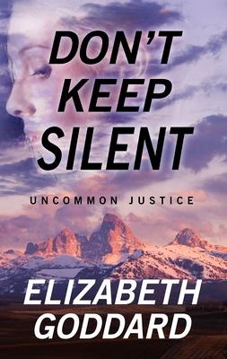 Dont Keep Silent
