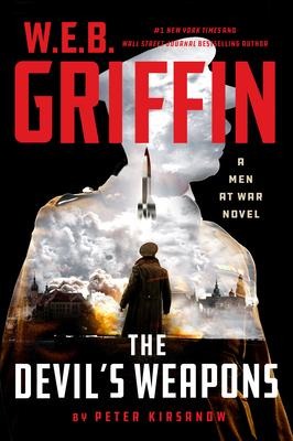 W. E. B. Griffin the Devils Weapons