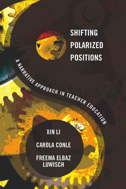 Shifting Polarized Positions: A Narrative Approach in Teacher Education