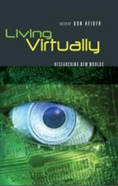 Living Virtually: Researching New Worlds