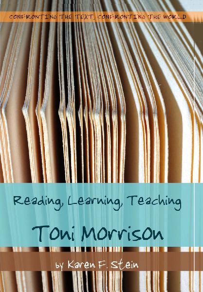 Reading, Learning, Teaching Toni Morrison