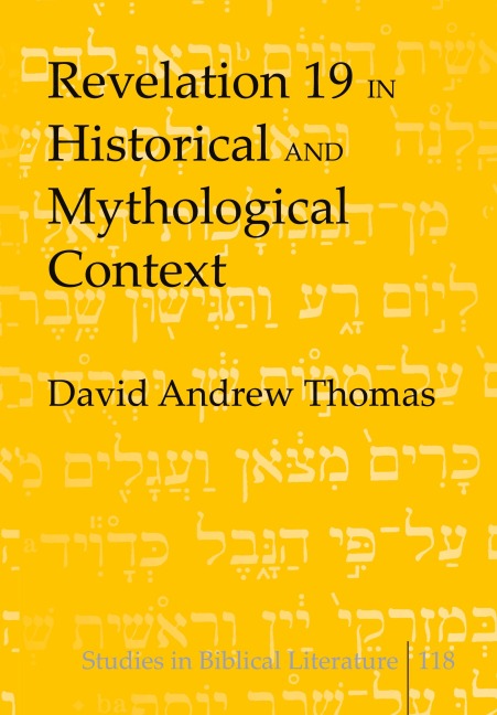 Revelation 19 in Historical and Mythological Context