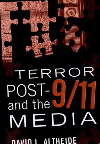 Terror Post 9/11 and the Media