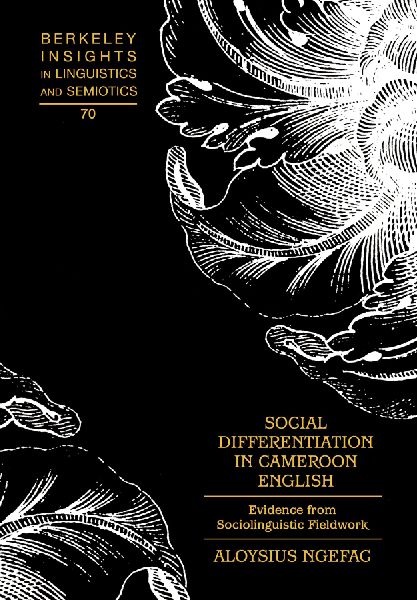 Social Differentiation in Cameroon English: Evidence from Sociolinguistic Fieldwork